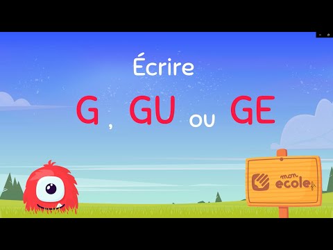 écrire g, gu ou ge - Leçon Motoufo.fr