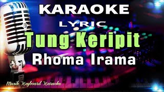 Download lagu Tung Keripit Karaoke Tanpa Vokal mp3