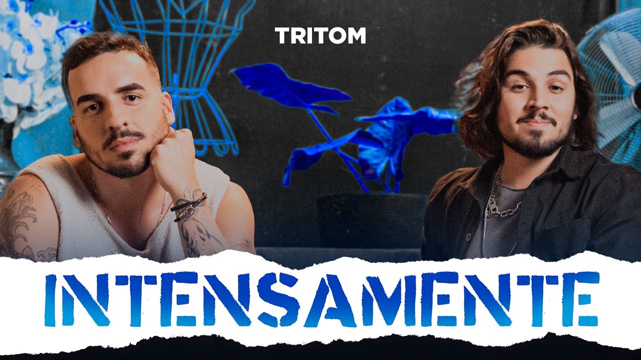 Tritom - Intensamente (Clipe Oficial)