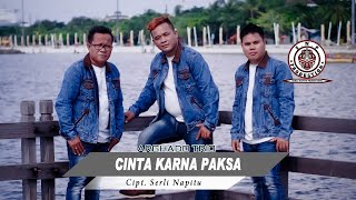 Download lagu ARGHADO TRIO | CINTA KARNA PAKSA  | CIPT SERLI NAPITU mp3