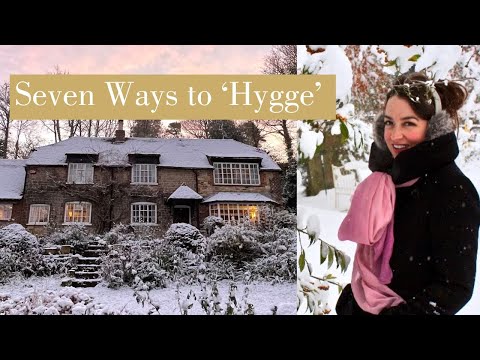 Seven Ways to Hygge At Home