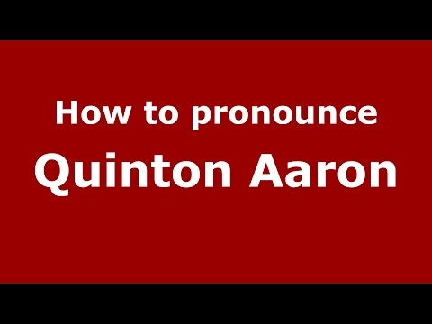 How to pronounce Quinton Aaron (American English/US)  - PronounceNames.com