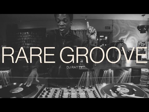 DJ Ratty - Rare Groove | Soul | Acid Jazz