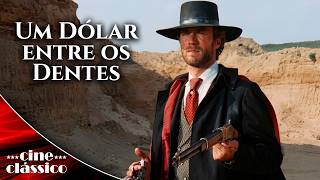 Um Dólar entre os Dentes (1967) 🎬 Filme de Ação 🎬 Filme Dublado GRÁTIS | Cine Clássico