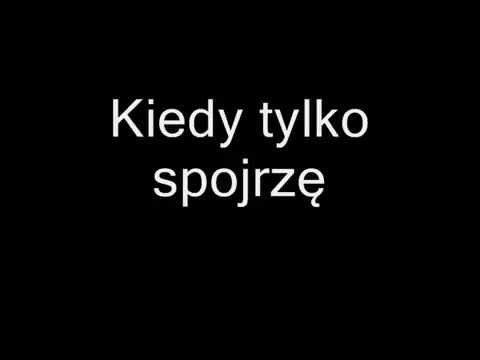 Sylwia Grzeszczak feat.Sound'n'Grace -Kiedy tylko spojrzę +tekst 2015