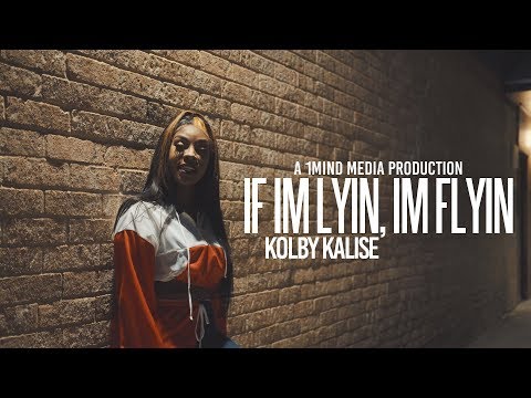 Kolby Kalise - If Im Lyin Im Flyin (Shot By @1Mindmedia)