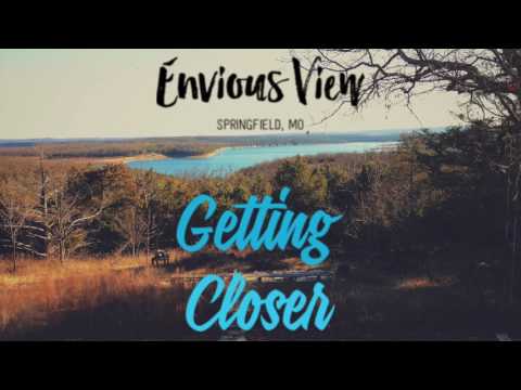 Envious View - Getting Closer (Original)