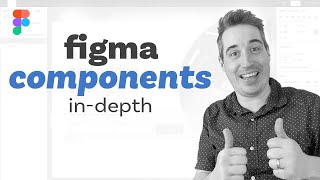 Figma components: the basics to creating robust components