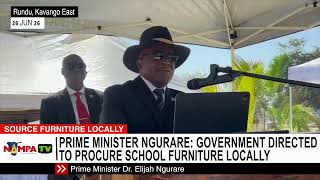 Prime Minister Ngurare: Government directed to procure school furniture locally
