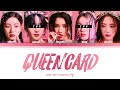 (G)I-dle || Queencard but you are Minnie & Yuqi (Color Coded Lyrics Karaoke)