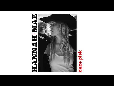 Hannah Mae - Deze Plek