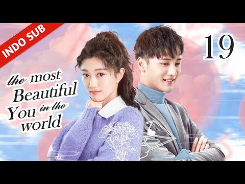 INDO SUBKamu yang Paling Cantik di DuniaEP19 - Kisah Romantis antara Cowok Dingin & Gadis Periang
