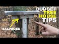 So you want to build a TREEHOUSE eh? SIMPLE MONEY SAVING TIPS