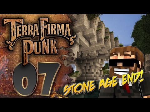 Minecraft - "TERRAFIRMAPUNK 2.0"- 1.7.10 -HQM - "HOW TO END THE STONE AGE!!" - EP 07