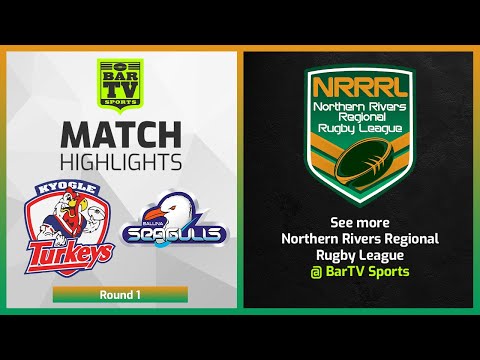 Ballina Seaguls vs Kyogle Turkeys - Round 1 Highlights - NRRRL 2022