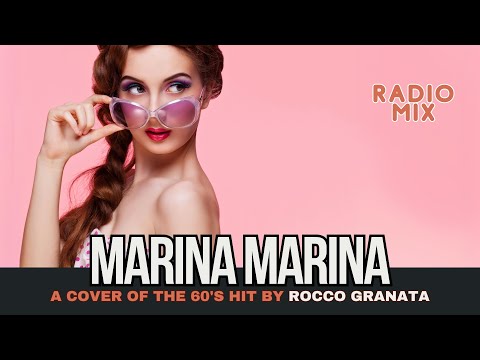 Rocco Granata - Marina 2025 (Geo Da Silva, Canello & George Buldy DJ radio cover remix)