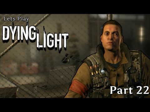 Lets Play Dying Light - Part 22 - [A Pair of Glasses]