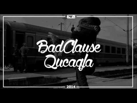 BadClause - Qucaqla (Audio)