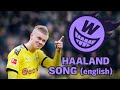 Haaland Song (english)