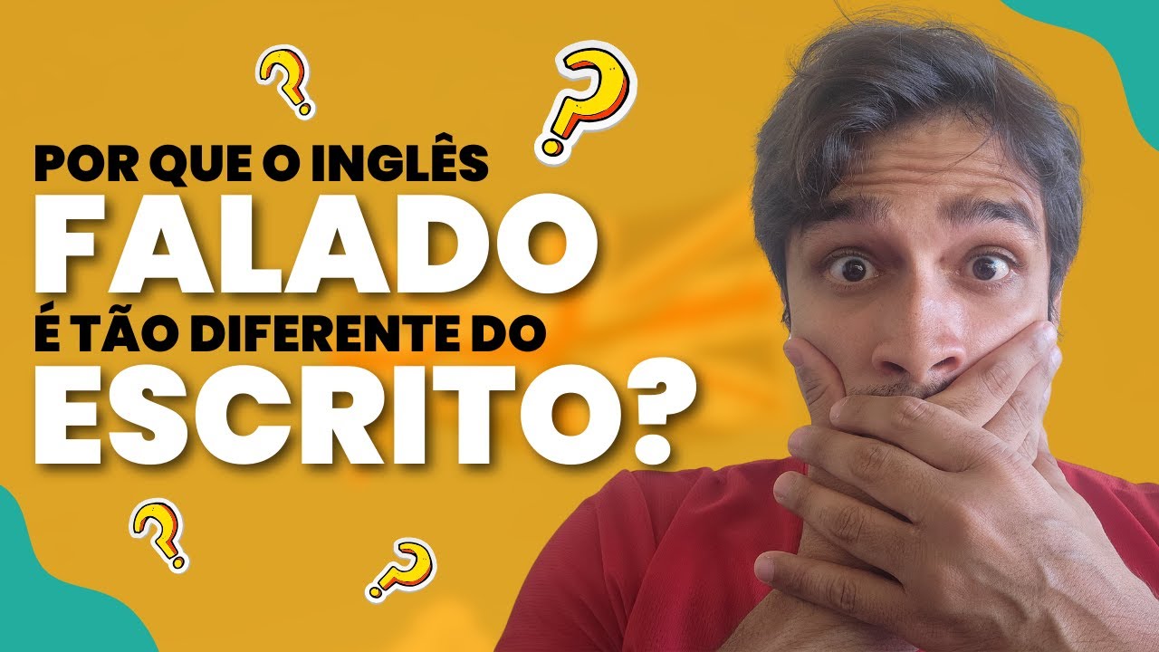 Por que o inglês falado soa tão diferente do escrito?