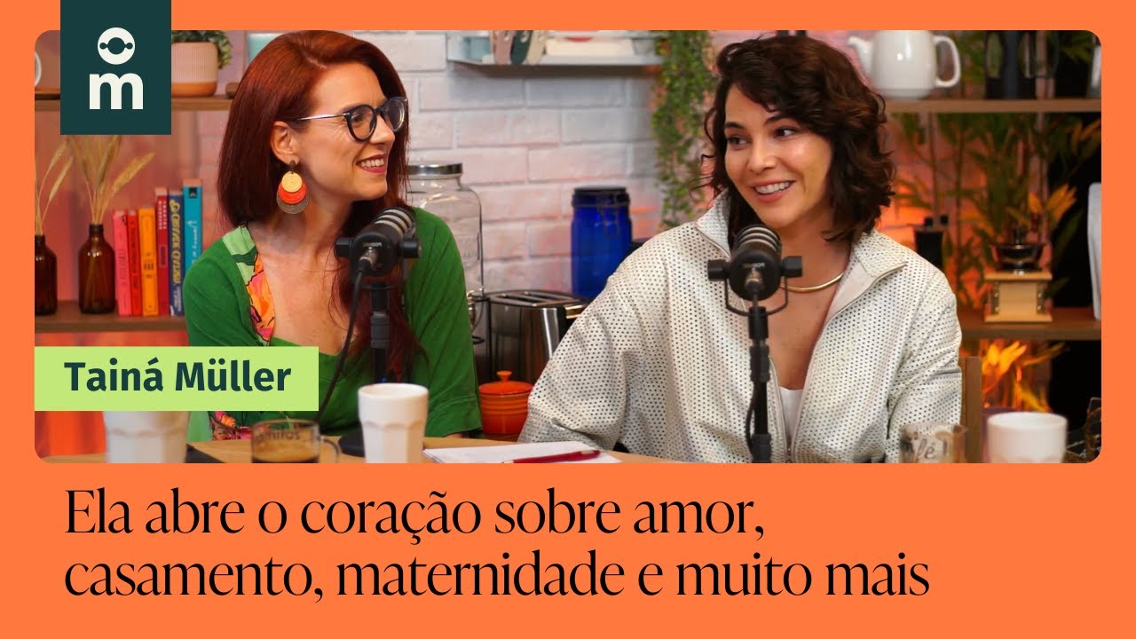 Tainá Müller: “Eu não queria ser musa de ninguém” | Mamilos Café #27