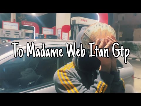 To Madame Web Itan GTP (p. DieTim) (Music Video)