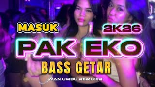 Download lagu BASS GETAR||LAGU ACARA TERBARU 2K26||MASUK PAK EKO||WAN UMBU REMIXER ๐ฅ๐ด NEW PARTY mp3 Download lagu BASS GETAR||LAGU ACARA TERBARU 2K26||MASUK PAK EKO||WAN UMBU REMIXER ๐ฅ๐ด NEW PARTY mp3
