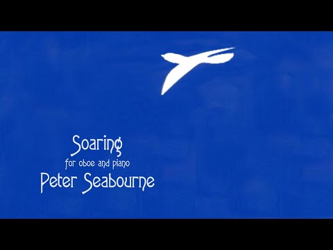 Peter Seabourne - Soaring for oboe and piano