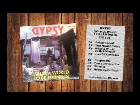 Gypsy ‎– What A World To Be Living In (1979) Vinyl FULL ALBUM