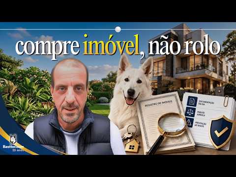 COMO REDUZIR RISCOS FINANCEIROS e JURÍDICOS na COMPRA DE IMÓVEIS – Live do Bastter