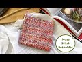 Moss Stitch Double Thick Crochet Potholder Tutorial - PGCAL2024