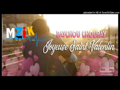 BAYCHOU CHOUBAY   joyeuse saint Valentin