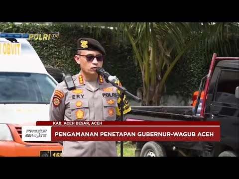 PRESISI UPDATE: PENGAMANAN RAPAT PLENO TERBUKA PENETAPAN GUB-WAGUB ACEH 10/01/2025 13.00
