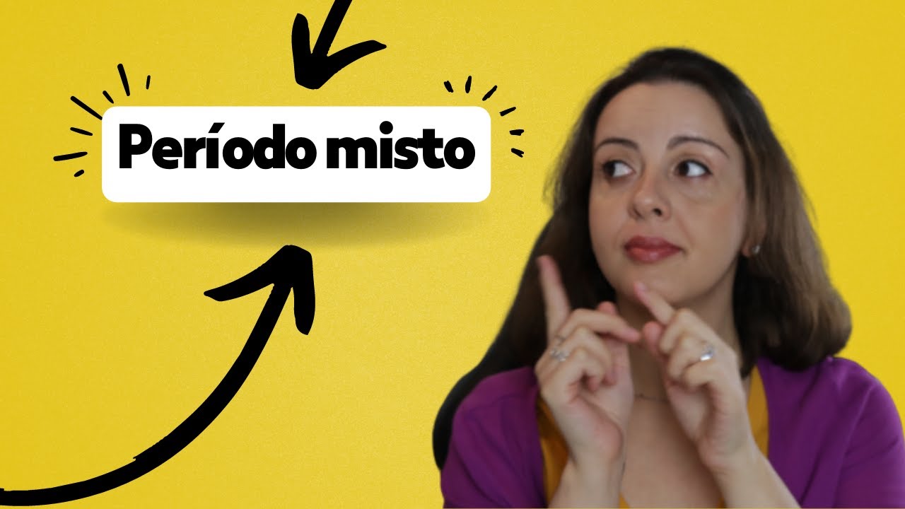 Aprenda período misto!