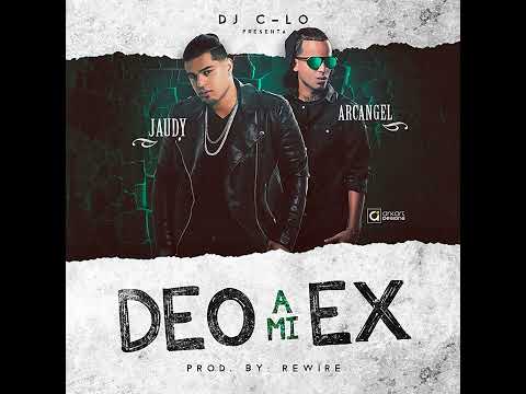 Arcangel - Deo a Mi Ex (Feat. Jaudy)
