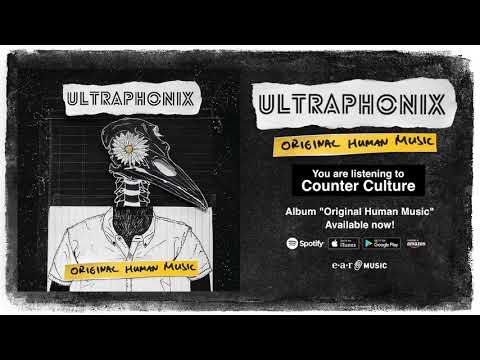 Ultraphonix "Counter Culture" Official Full Song Stream - Album "Original Human Music" OUT NOW!