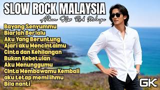 Download lagu SLOW ROCK MALAYSIA FULL ALBUM 💔 | LAGU SEDIH SAAT CINTA PERGI TANPA KATA mp3
