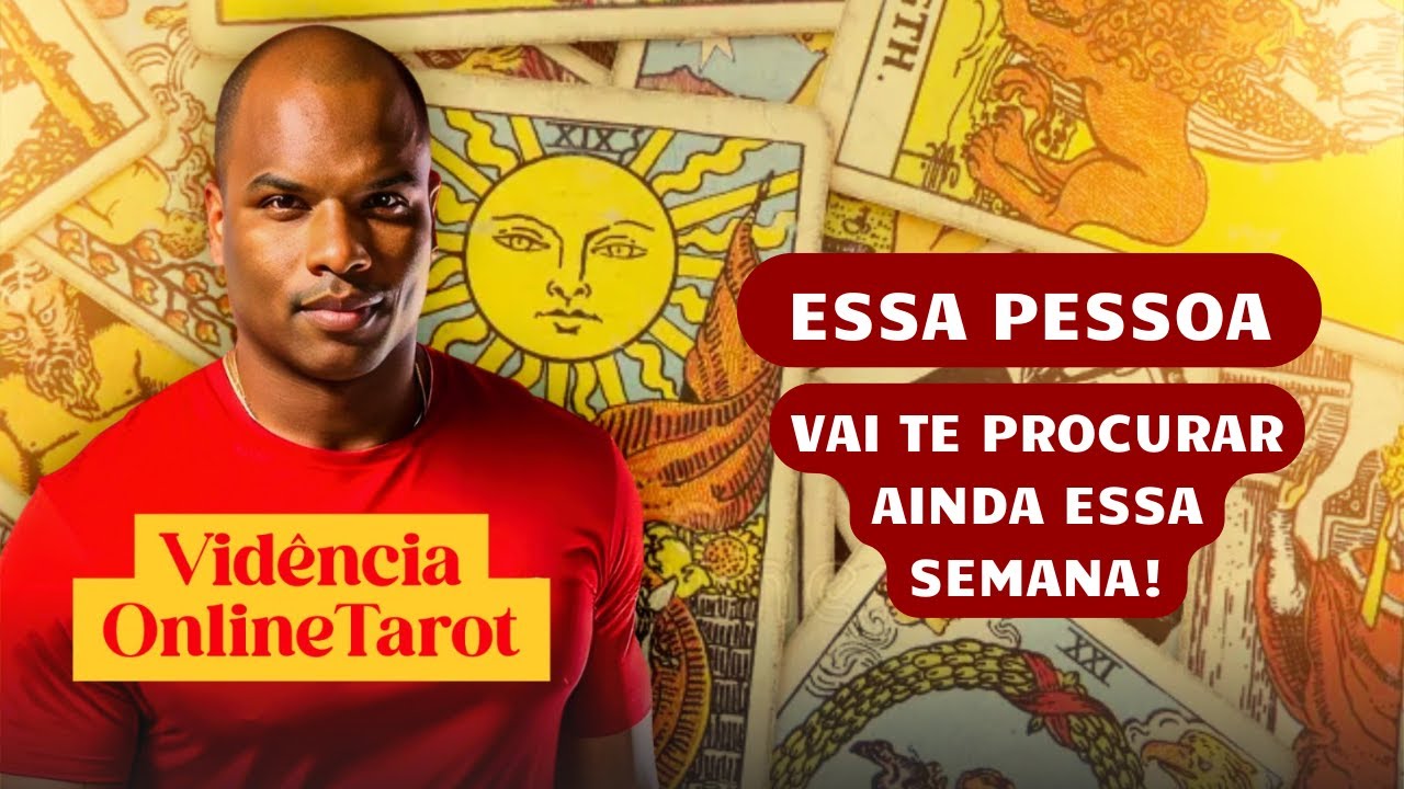ESSA PESSOA VAI TE PROCURAR E TE SURPREENDER AINDA ESSA SEMANA – VEJA A LETRA INICIAL!