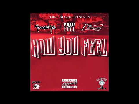 Knuckz x Spek x Boogs - How You Feel {Prod. BigBandJay }