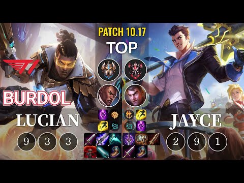 T1 Burdol Lucian vs Jayce Top - KR Patch 10.17
