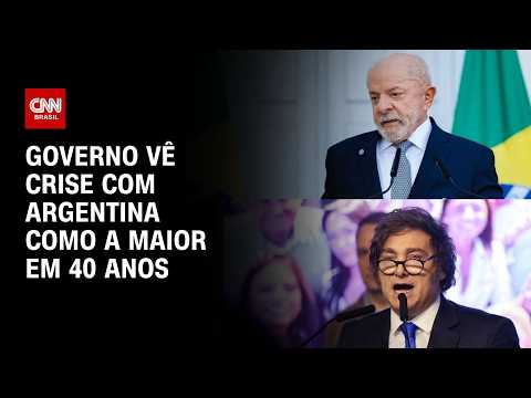 Governo enxerga crise com Argentina como a maior em 40 anos | HORA H