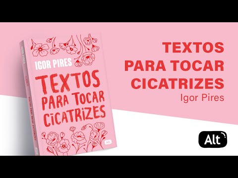 TEXTOS PARA TOCAR CICATRIZES | IGOR PIRES
