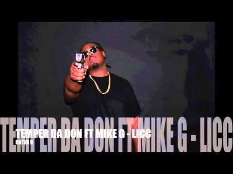 TEMPER DA DON FT MIKE G - LICC