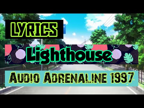 Lighthouse - Audio Adrenaline