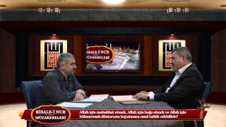 Allah için buğz etmek ve Allah için hükmetmek düsturunu hayatımıza nasıl tatbik edebiliriz?