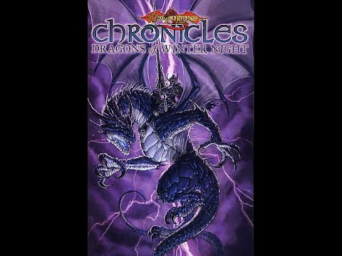 Dragon Lance Chronicles, Book 2. Dragons of Winter Night Part 1