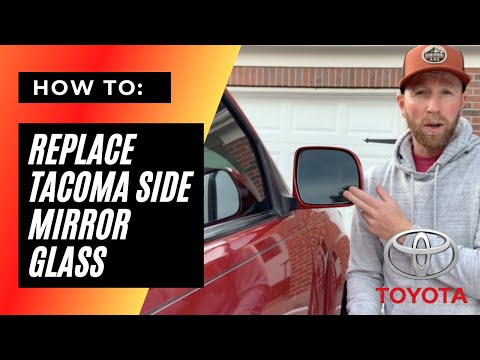 How to Replace Toyota Tacoma Side Mirror Glass
