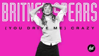 Britney Spears – (You Drive Me) Crazy (Nick* Extended Power Mix)