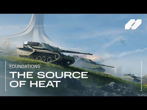[ FOUNDATIONS ] The Source of HEAT