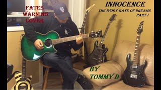 Innocence - The Ivory Gate of Dreams Part I-  by Tommy D